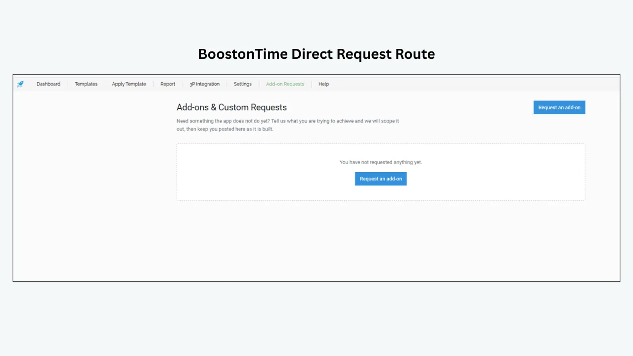 BoostonTime Add-ons and Custom Requests page with a blue Request an add-on button and empty request status